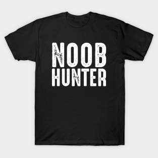 Noob Hunter T-Shirt